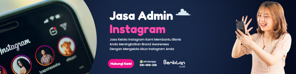 Jasa Admin Instagram Pontianak  - Beriklan Digital Agency